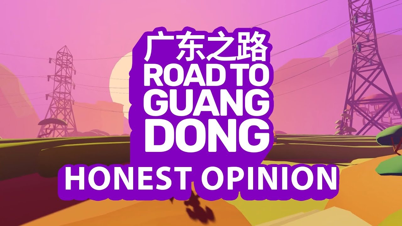 Road To Guangdong Review  Are We There Yet?