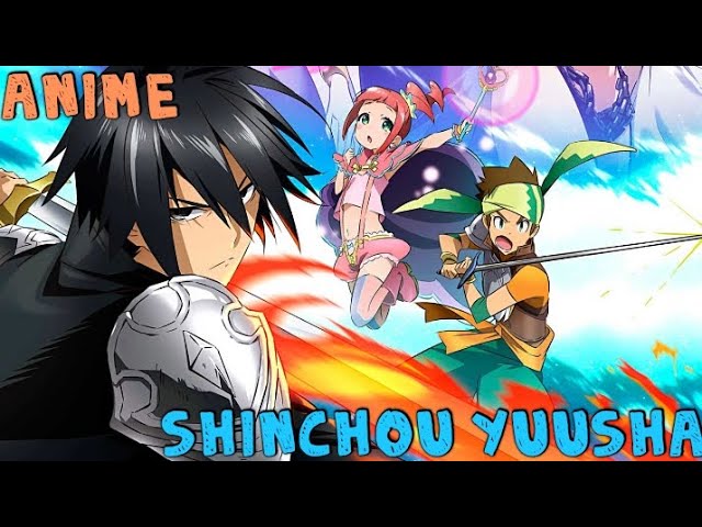 Shinchou Yuusha: Kono Yuusha ga Ore Tueee Kuse ni Shinchou Sugiru anime mediafire download