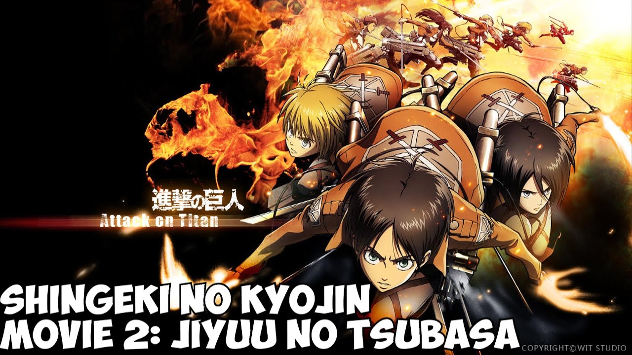 Shingeki no Kyojin Movie 2: Jiyuu no Tsubasa anime mediafire download