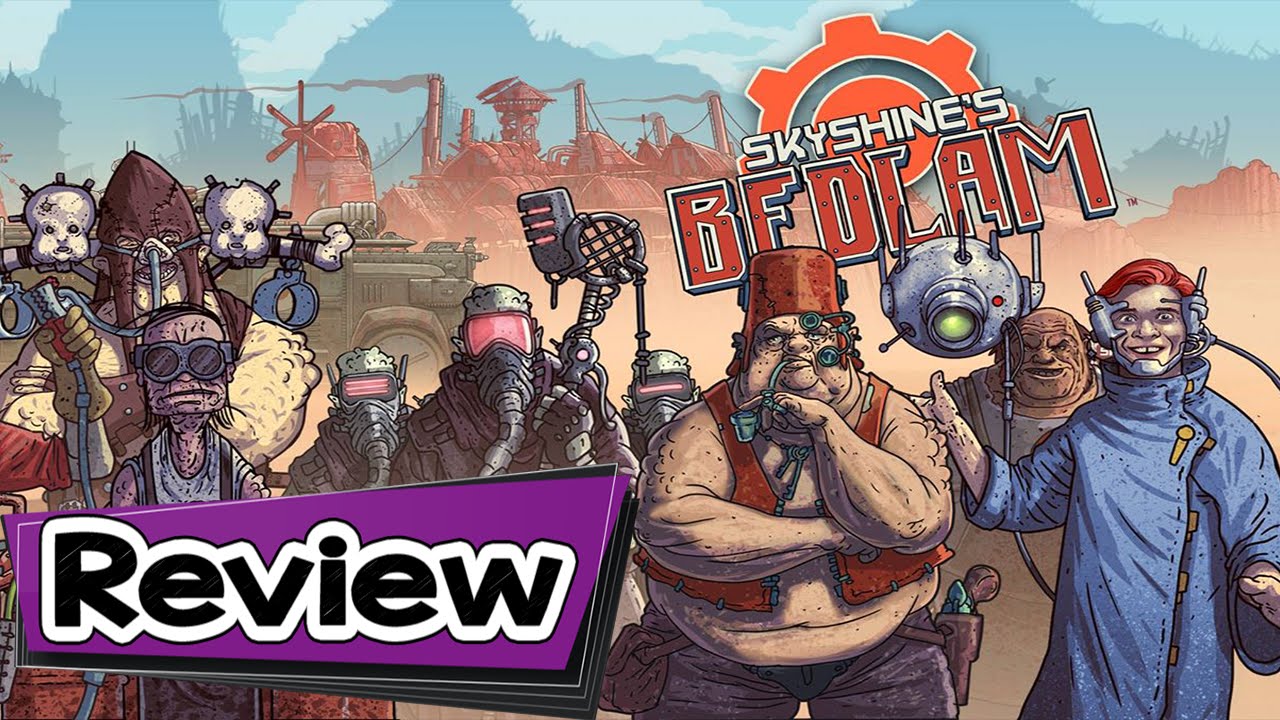 Skyshines Bedlam Review