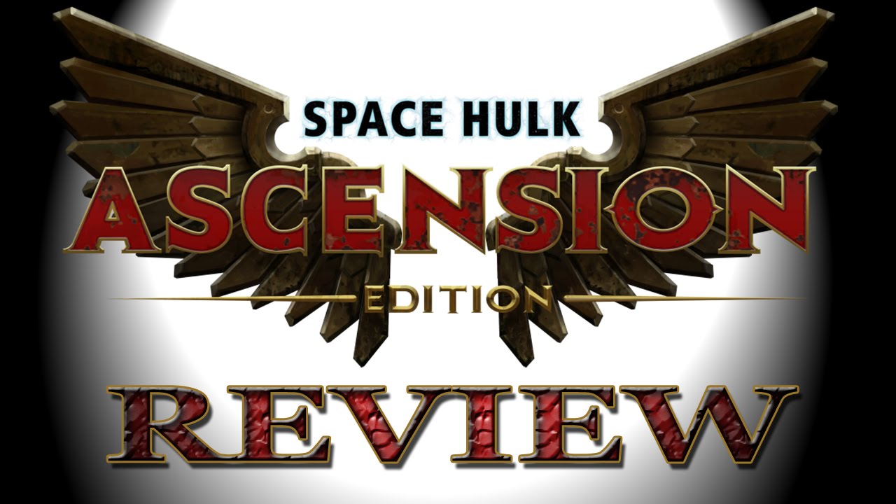 Space Hulk Ascension Edition Review