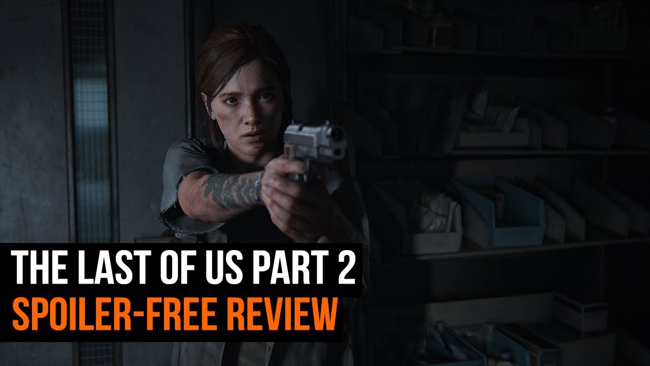 The Last Of Us Part 2 SpoilerFree Review