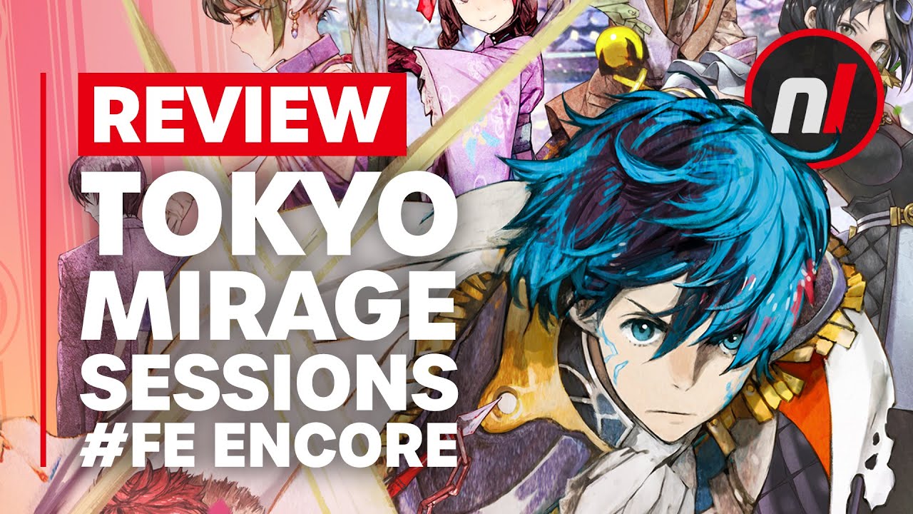 Tokyo Mirage Sessions #FE Review