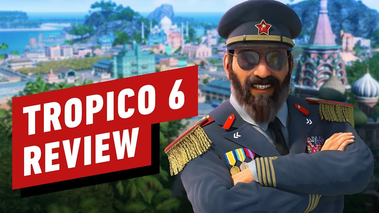 Tropico 6 Review  World Stage