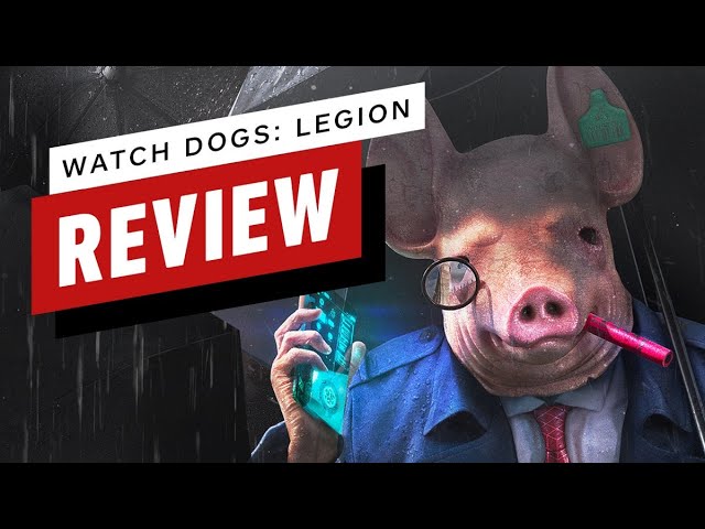 Watch Dogs Legion Review