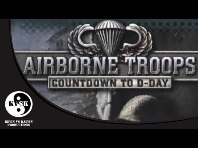 Airborne Troops Countdown to DDay Review