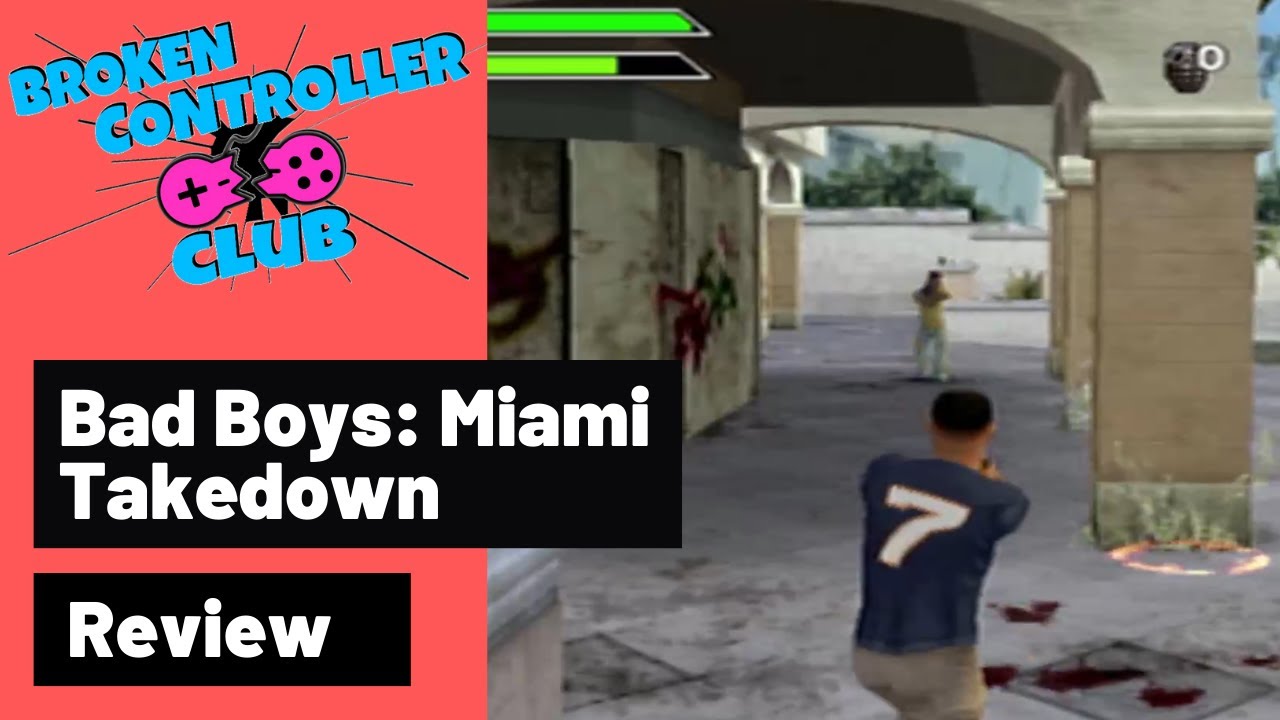 Bad Boys Miami Takedown Review