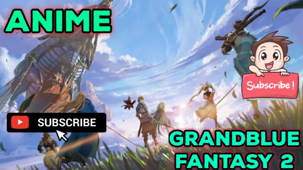 Granblue Fantasy The Animation Season 2 anime mediafire download