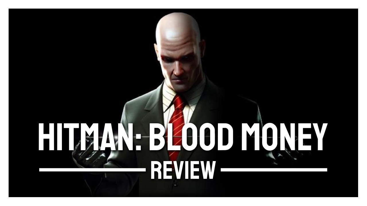 Hitman Blood Money Review