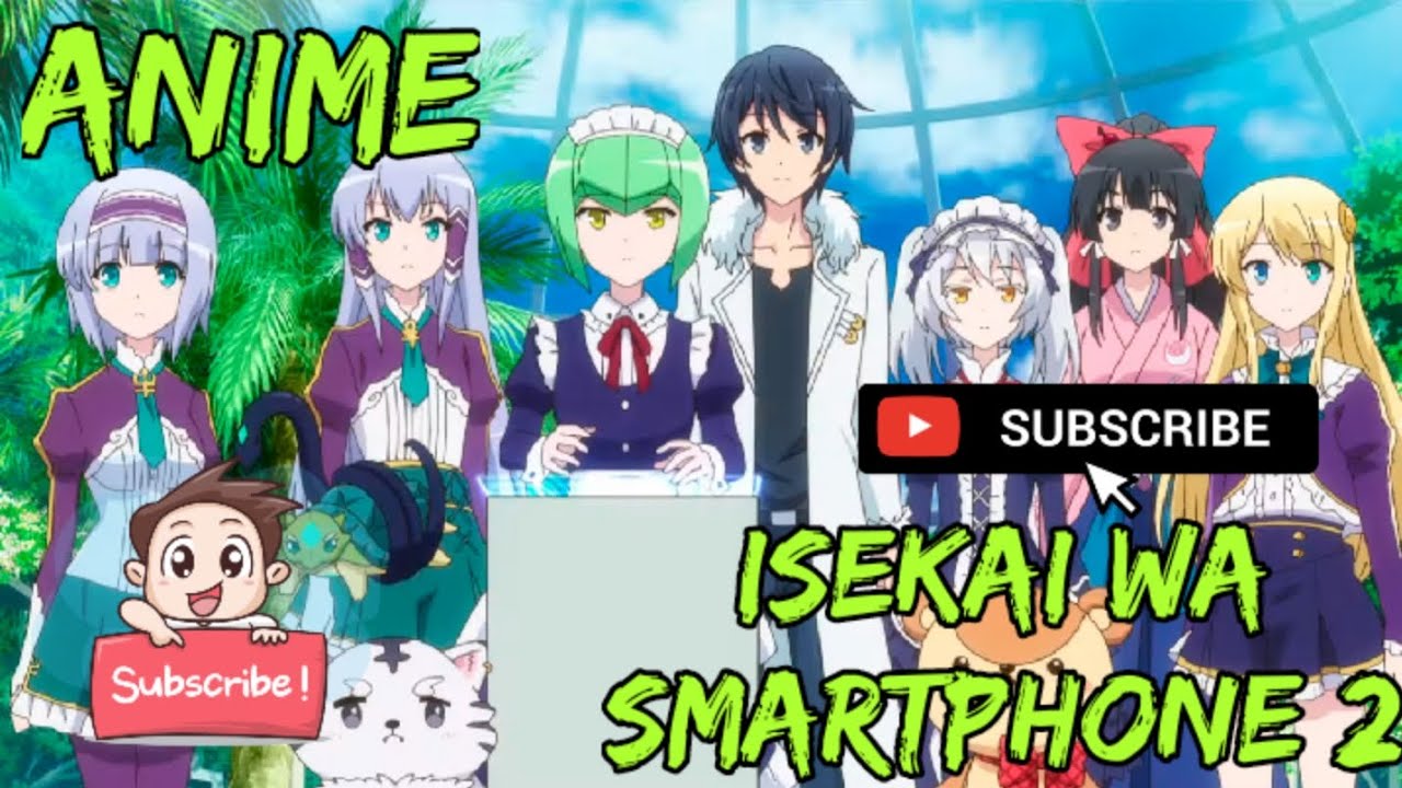 Isekai wa Smartphone to Tomo ni. 2 anime mediafire download