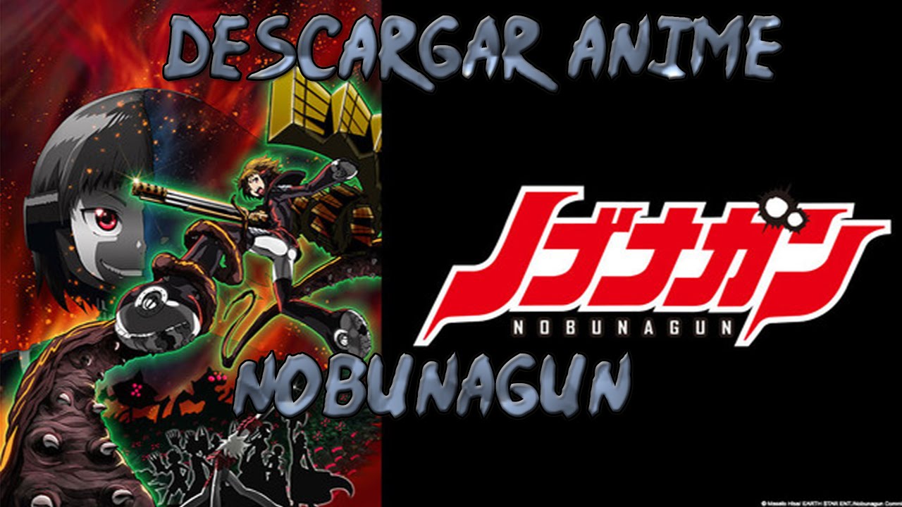 Nobunagun anime mediafire download