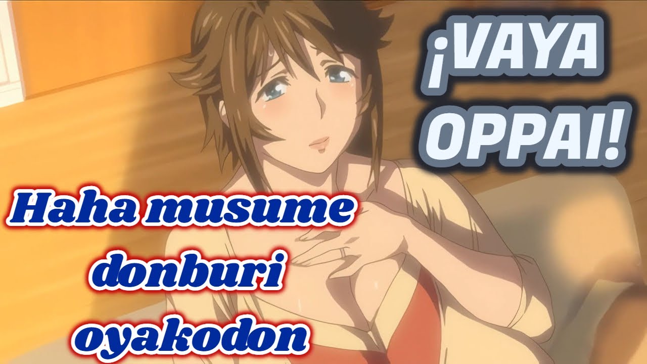 Oyakodon: Oppai Tokumori Bonyuu Tsuyudaku de anime mediafire download