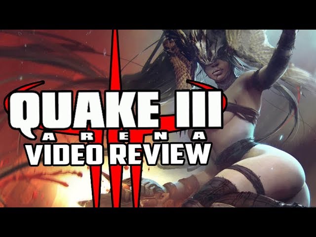 Quake III Arena Review