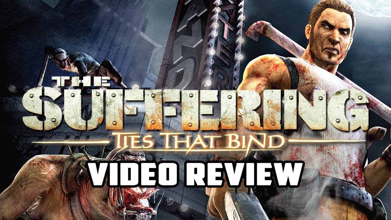 The Suffering Ties That Bind Review