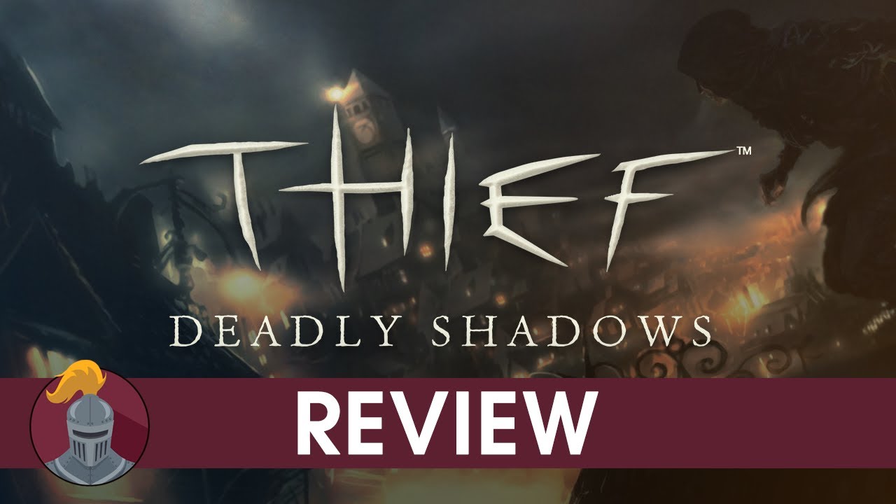 Thief Deadly Shadows Review