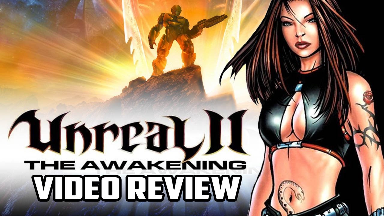 Unreal II The Awakening Review