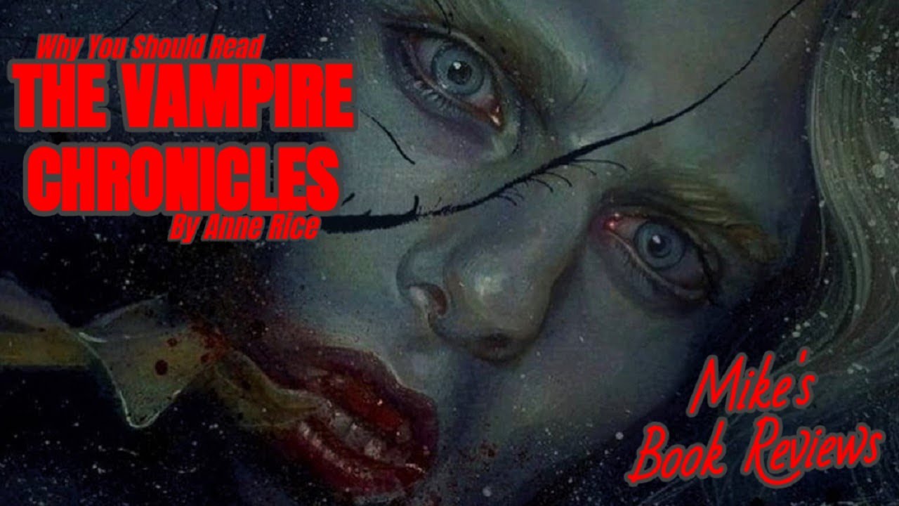 Vampire Chronicles Review