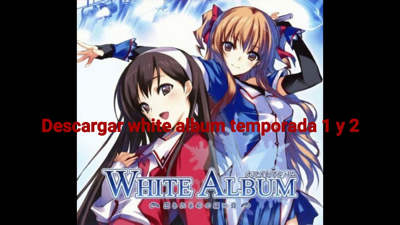 White Album anime mediafire download