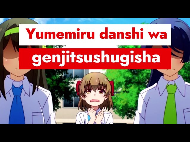 Yumemiru Danshi wa Genjitsushugisha anime mediafire download