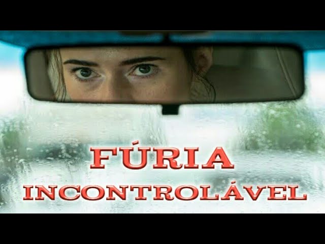 Baixar o filme Furia Incontrolavel pelo Mediafire Baixar o filme Fúria Incontrolável pelo Mediafire