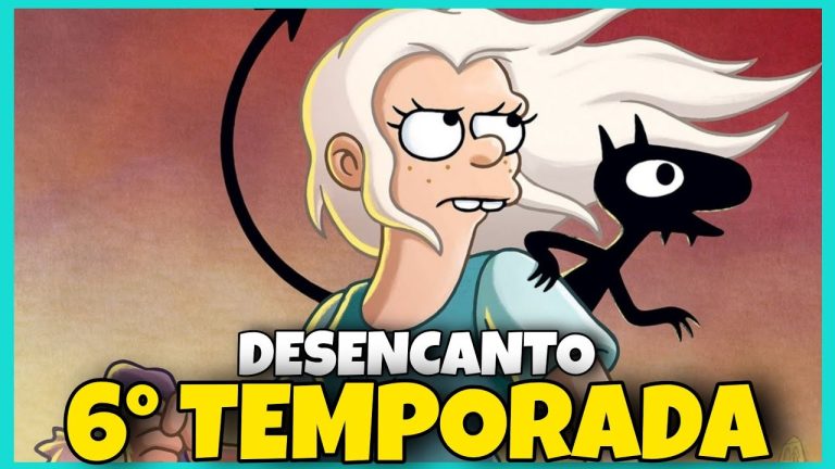 Baixar a série Desencanto 6 Temporada pelo Mediafire