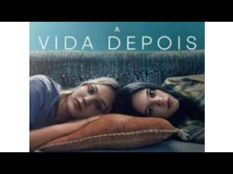 Baixar o filme A Vida Depois Assistir Online pelo Mediafire