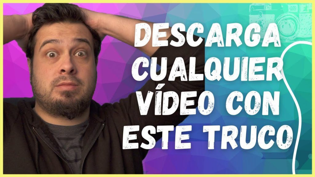 Cómo descargar videos de páginas bloqueadas