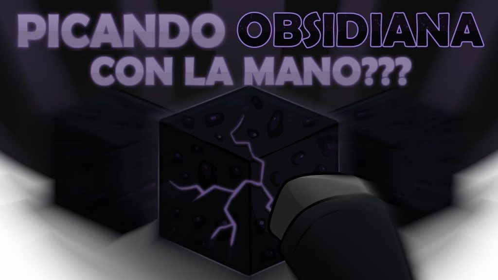 cuanto tarda un jugador de minec Cuánto tarda un jugador de Minecraft en picar obsidiana con la mano