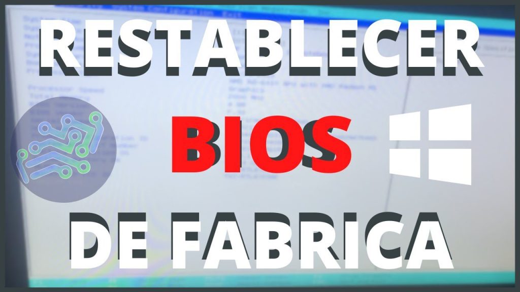 Qué pasa si pongo la BIOS de fábrica