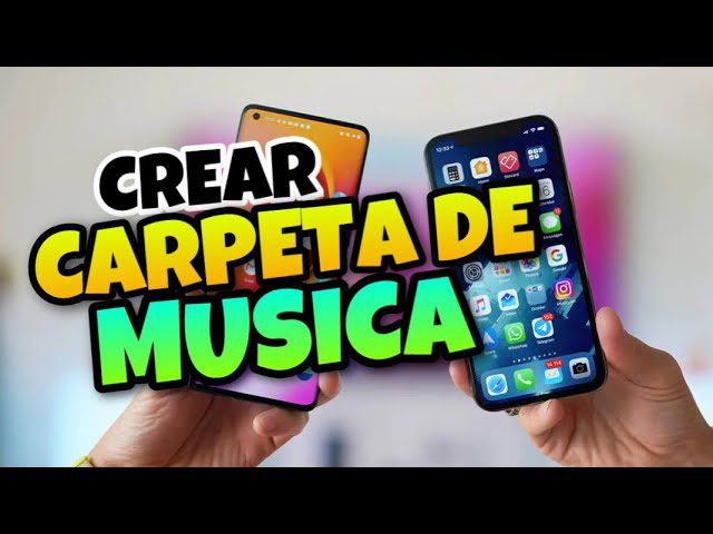 Como hacer una carpeta de musica en el celular Cómo crear una carpeta de música en el móvil