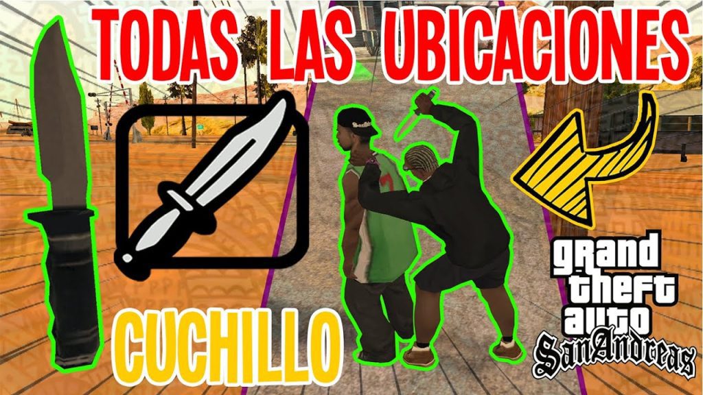 Dónde está el cuchillo en GTA SA