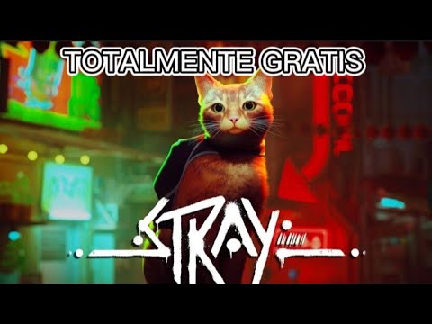 Cómo obtener Stray gratis