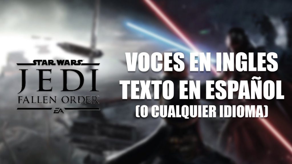 Cómo poner Jedi Fallen Order en inglés