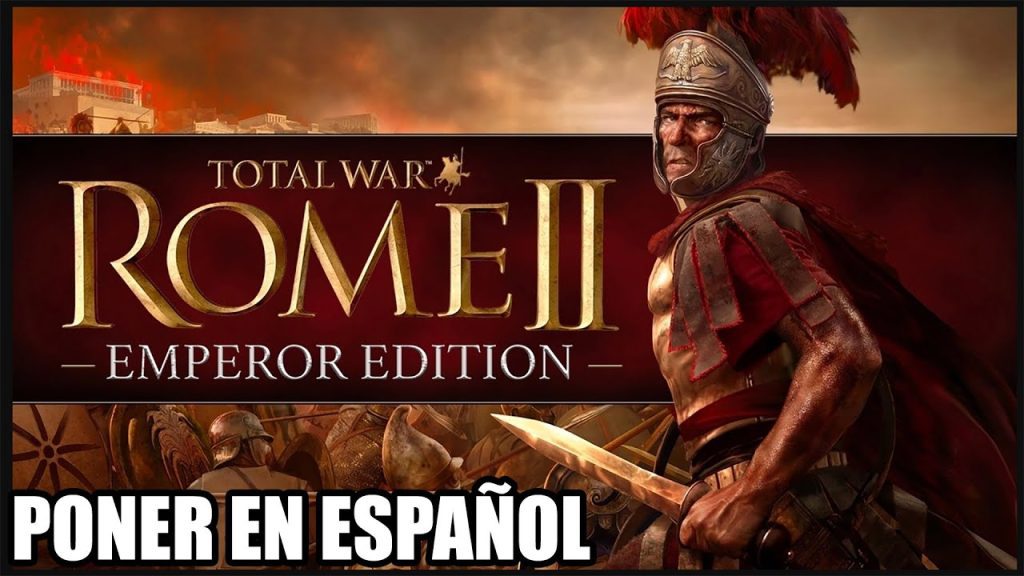 como poner rome 2 total war en i Cómo poner Rome 2 Total War en inglés