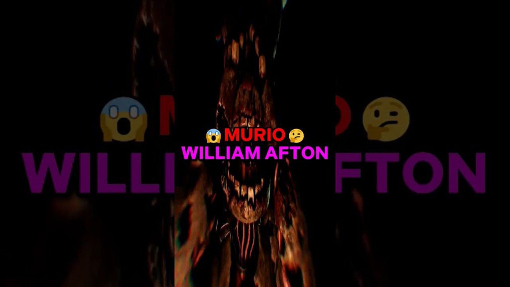 Cuántas veces murió William Afton