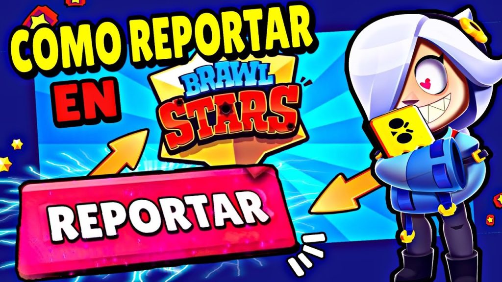 como denunciar a un jugador de b Cómo denunciar a un jugador de Brawl Stars