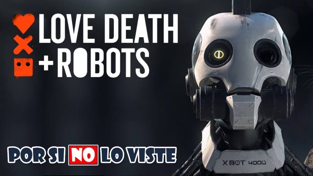 que es amor muerte y robots Qué es amor muerte y robots