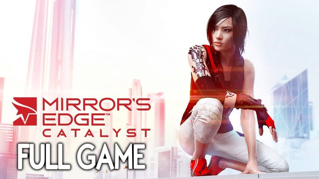 Descargar Mirror’s Edge Catalyst en Mediafire: La forma más fácil y rápida de obtener tu juego favorito