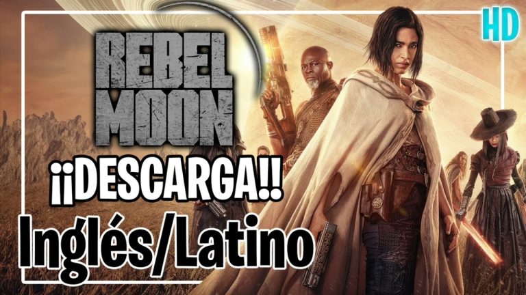 Descargar la película Estreno Rebel Moon España en Mediafire