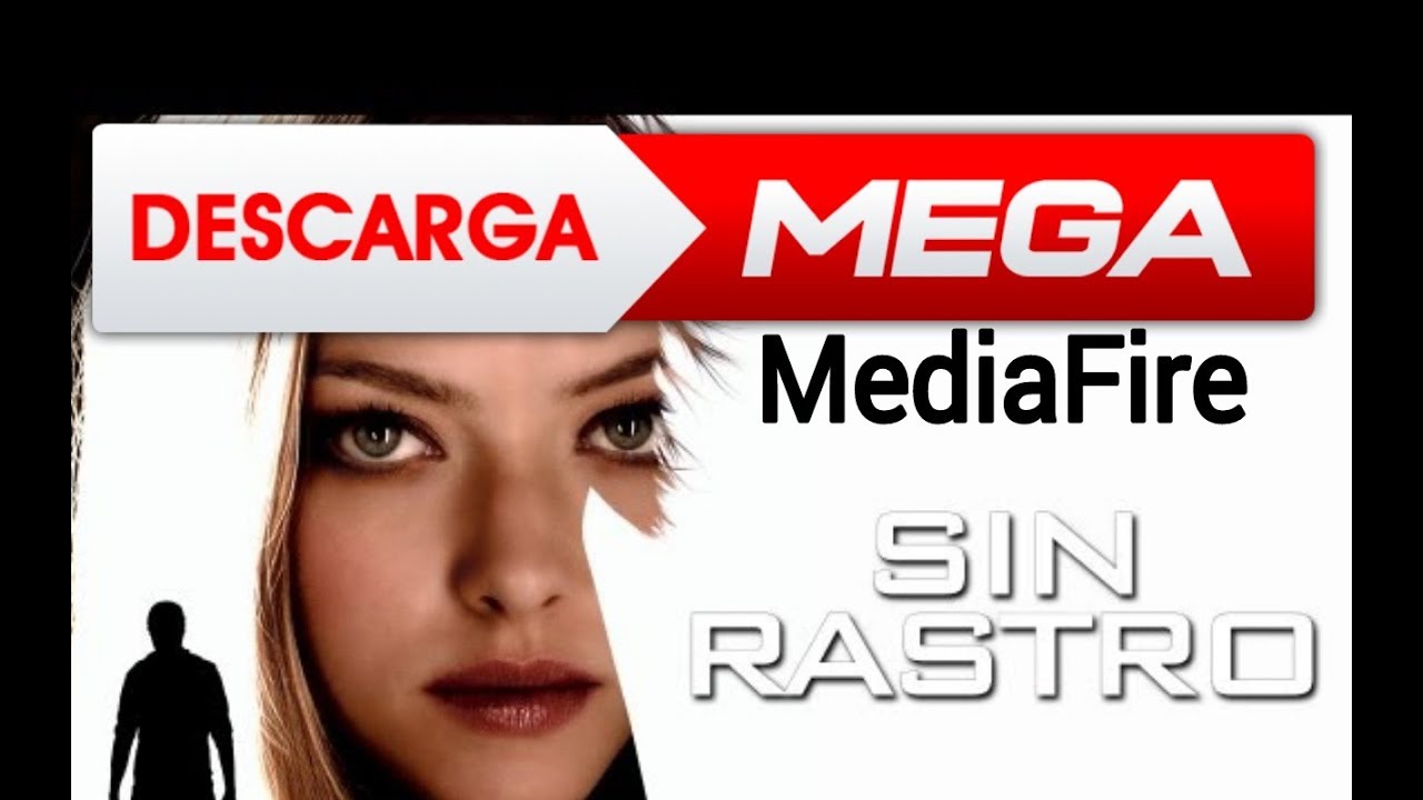 Descargar la pelicula Sin Rastro en Mediafire Descargar la película Sin Rastro en Mediafire