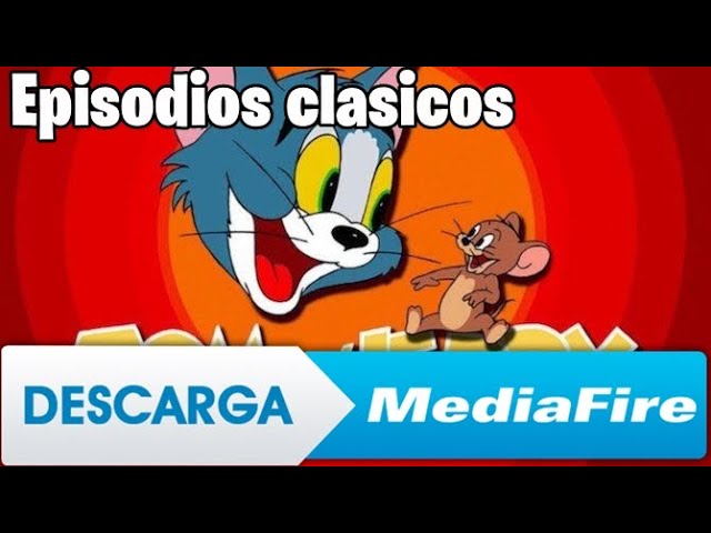 Descargar la serie Las Aventuras De Tom Y Jerry en Mediafire