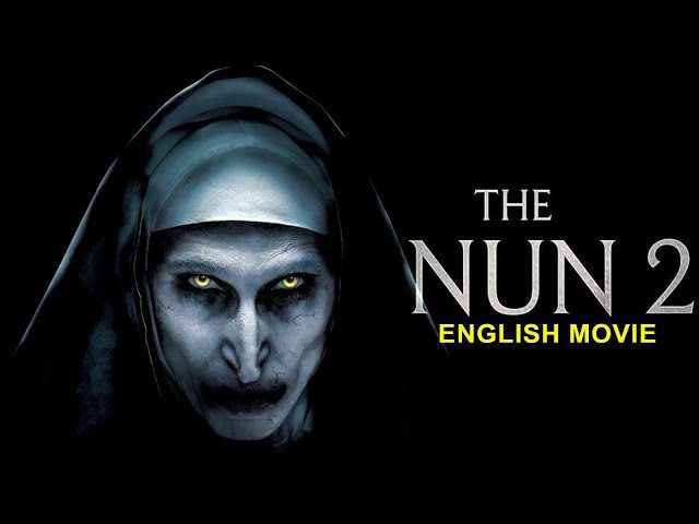Download the How Long Is The Nun 2 movie from Mediafire Download the How Long Is The Nun 2 movie from Mediafire