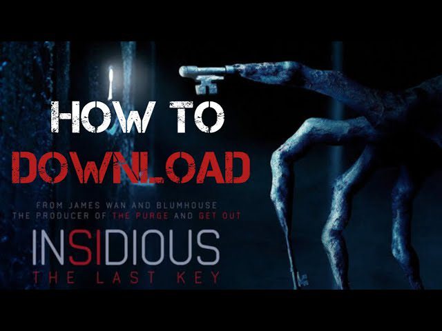 Download the Insidious The Last Key Stream movie from Mediafire Download the Insidious The Last Key Stream movie from Mediafire