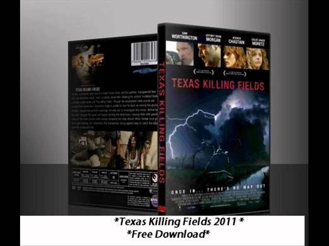 Download the The Texas Killing Fields movie from Mediafire Download the The Texas Killing Fields movie from Mediafire