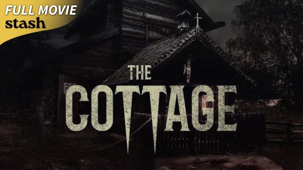 Download the The Cottage Horror movie from Mediafire Download the The Cottage Horror movie from Mediafire