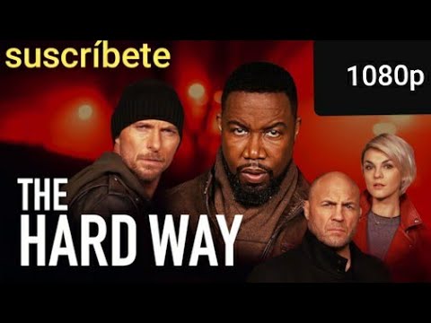 Download the The Hard Way movie from Mediafire