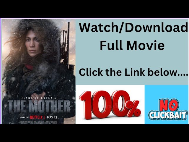 Download the Thr Mother movie from Mediafire